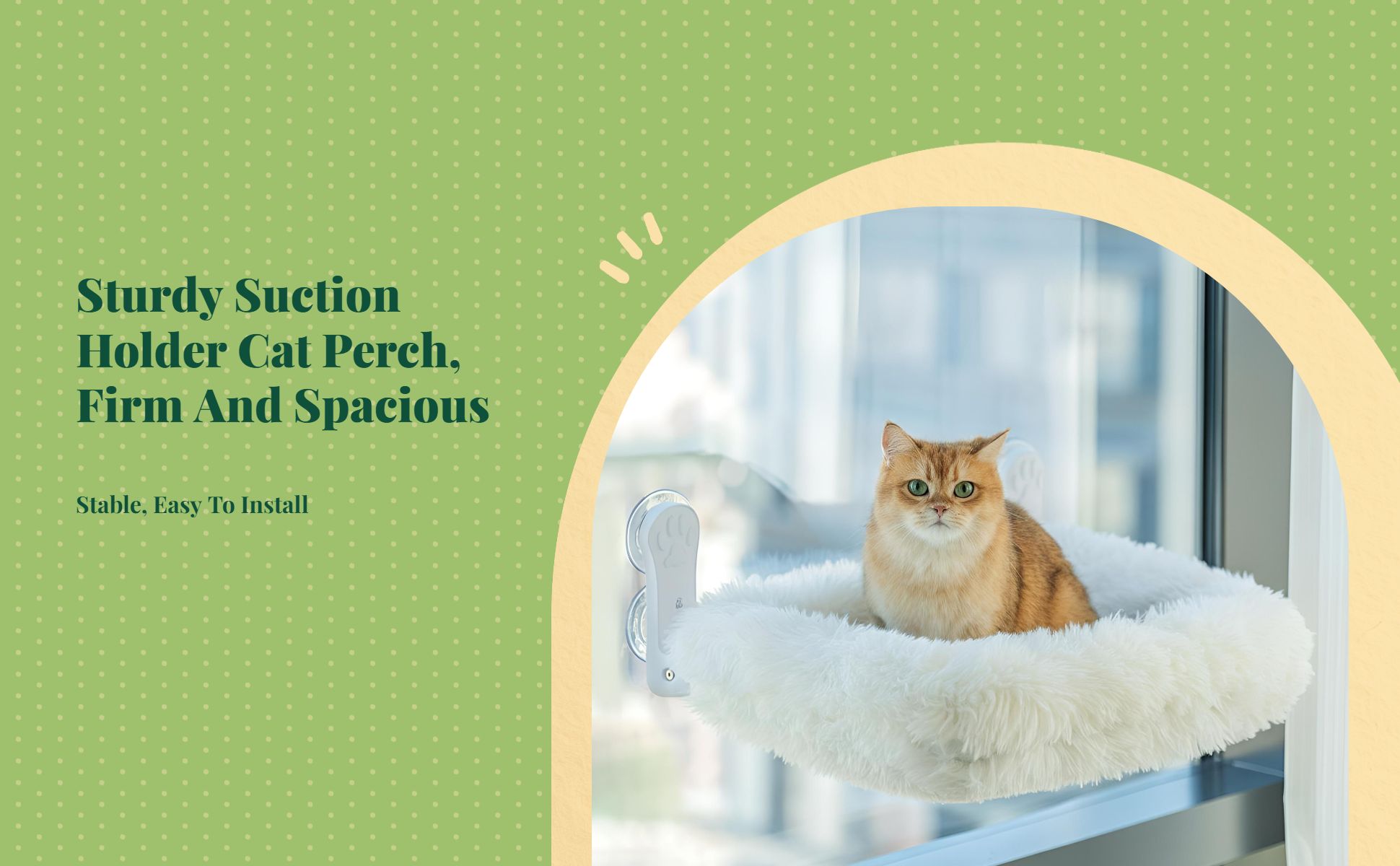 Cat shelf with suction mount.
