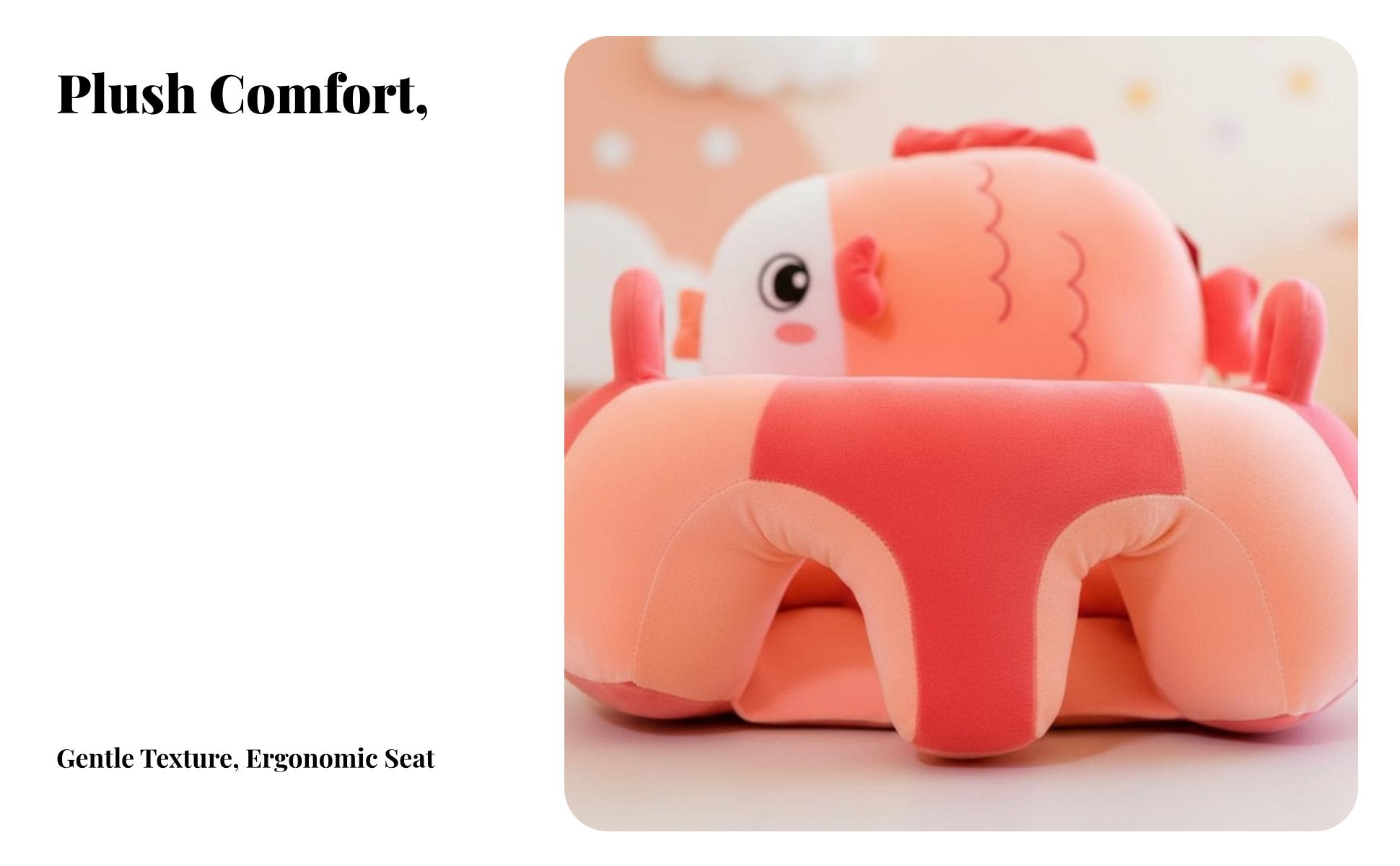 Plush creature Sit-up Trainer Anti-Fall Design Plush Sitting Trainer for Toddlers